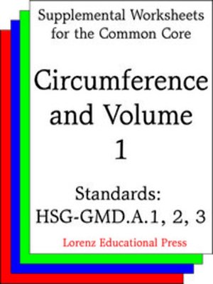 cover image of CCSS HSG-GMD.A.1, 2, 3 Circumference & Volume 1